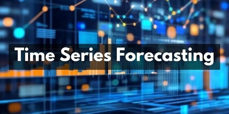 Time Series Forecasting for Beginners